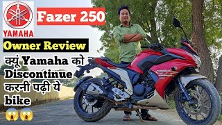 2017 YAMAHA Fazer 25 V3 BS4  OwnerShip Review  क्यूं हुए Owner परेशान YAMAHA की Bike Fazer से 😱😱 [upl. by Nyrtak]