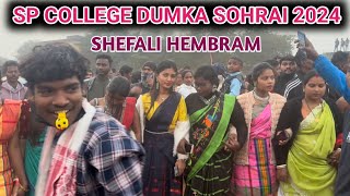 Sp College Dumka Sohrai 2024Shefali Hembrom Abhi Marandi [upl. by Adelice]