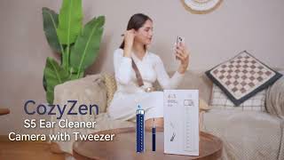 CozyZen Ear Wax Removal Tool S5 with 10 MP Camera [upl. by Jasmine]