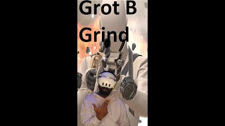 Vail VR Grot B Grind effbynoe 1028 PART 2 [upl. by Oatis365]