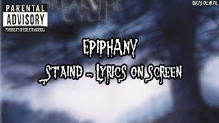 STAIND  EPIPHANY LYRICS ON SCREEN [upl. by Ydor427]