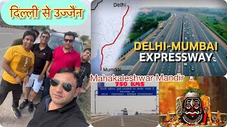 Delhi to Ujjain Road Trip Episode01 via kota delhimumbaiexpresswayupdate madhyapradesh mahakal [upl. by Rita157]