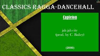 Capleton  jah jah city 2000 [upl. by Chassin792]