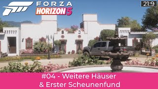 04  Weitere Häuser amp Erster Scheunenfund ★ Forza Horizon 5 Deutsch [upl. by Hoebart574]