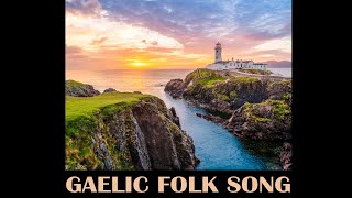 Gaelic folk song  Beidh aonach amárach [upl. by Kayla]