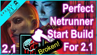 Cyberpunk 2077  21  Perfect Netrunner Start Build  Best Start  Netrunner Level Build  21  PL [upl. by Xylina225]