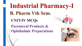 Parenteral Products amp Ophthalmic preparations Industrial PharmacyI B Pharm Unit IV th mcqs [upl. by Anaile]