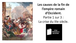 Quelles sont les causes de la chute de lempire romain  1ère partie la crise du IIIème siècle [upl. by Kelleher]