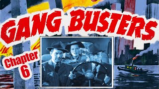 Gang Busters CHAPTER SIX 1942 Super Cliffhanger Serial  Cops vs quotLeague of Murdered Menquot [upl. by Leighton]