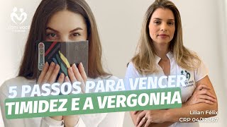 Como vencer a timidez ou a fobia social  com você Psicologia [upl. by Rambow]