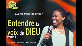 ENTENDRE LA VOIX DE DIEU PARTIE 1  EVANG PRISCILLA SHIRER [upl. by Nowyt]