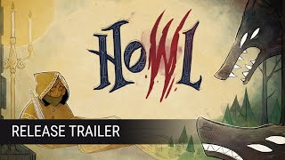 Howl – Release Trailer [upl. by Letreece649]