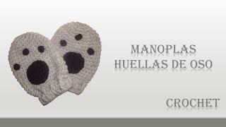 CROCHET MANOPLAS HUELLAS DE OSO PARA BEBE [upl. by Hsirahc909]