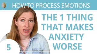 How to Stop Struggling With Anxiety and Intense Emotions 530 How to Process Emotions [upl. by Haland]