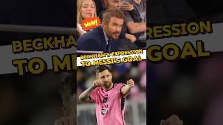 Messis Goal and Beckhams Expression messi intermiami beckham [upl. by Laohcin]