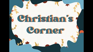 Christians corner [upl. by Lalise]