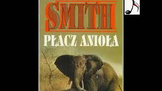 Płacz aniołów  Wilbur Smith  Audiobook PL całość [upl. by Edin]