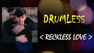 Cory Asbury  Reckless Love Drumless [upl. by Oinesra251]