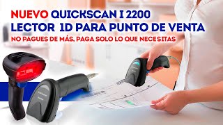 Nuevo Lector QuickScan I 2200 ideal para punto de venta [upl. by Winther]