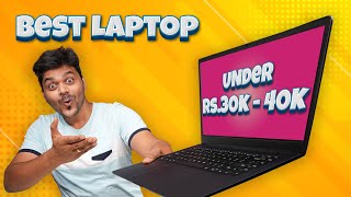 Top 5 Best Laptops Under Rs30000 to Rs40000 🔥🔥 Best Budget Laptops For Students amp Work From Home [upl. by Aillil567]