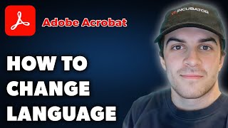 How to Change Adobe Acrobat Language Full 2024 Guide [upl. by Aliahs]