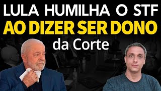 LULA humilha o STF ao deixar claro que a suprema corte pertence a ELE [upl. by Petua]