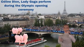 Céline Dion Lady Gaga perform during the Olympic opening ceremony [upl. by Qidas]