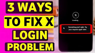 How To Fix X Login Problem  Twitter Login Problem  2024 [upl. by Aicargatla]