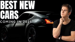 Top 10 New Cars of 2025 You Need to Know About [upl. by Ecurb]