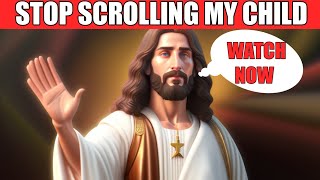 🛑 God Says Stop Scrolling Watch Now  God Says Today  jesusmessage jesus [upl. by Ringe702]