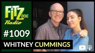 Whitney Cummings Fitzdog Radio 1009  Greg Fitzsimmons [upl. by Fagin543]