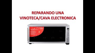 REPARACION DE VINOTECA  CAVA DE VINOS QUE NO ENCIENDE [upl. by Hoehne]