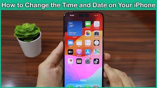 How to Change the Time and Date on Your iPhone Step by Step Guide [upl. by Gilboa]