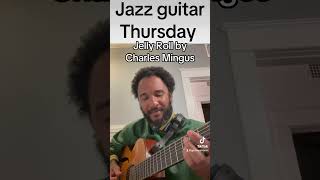 Jelly Roll by Charles Mingus jazz chordmelody [upl. by Maon]