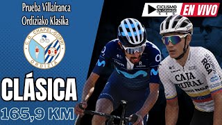 🔴EN VIVO 🚵‍♂️ CLÁSICA VILLAFRANCA ORDIZIA🏆 1659 KM [upl. by Hallett]