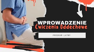 Ćwiczenia oddechowe  PROGRAM ŁATWY WPROWADZENIE [upl. by Eruza]