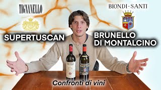 SUPERTUSCAN vs BRUNELLO di MONTALCINO IL Confronto 🍷🔥 [upl. by Naejeillib]