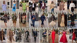 10 principais tendências da moda para a primaveraverão 2025 moda canaldemoda tendencias [upl. by Ladonna]