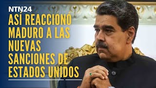 Así reaccionó Maduro a las nuevas sanciones de EEUU contra 21 de sus funcionarios [upl. by Lauritz916]