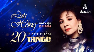 Lưu Hồng  20 Tuyệt Phẩm Tango  Nhạc Khiêu Vũ [upl. by Remot257]