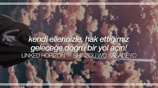 linked horizon  shinzou wo sasageyo türkçe çeviri  lyrics [upl. by Aihtennek]