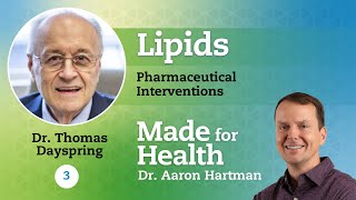 Lipids Pharmaceutical Interventions with Dr Dayspring Episode 3 [upl. by Weinhardt]