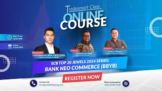 SCB TOP 20 JEWELS 2024 SERIES Bank Neo Commerce BBYB  RHB Smart Talk  4 Juni 2024 [upl. by Vasilis]