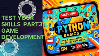 Mastering Python Basics Fun and Challenging Questions Explained Part36Game Development [upl. by Cybill]