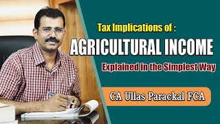 Agricultural Income Explained in the Simplest Way Useful for CA CMA CS BCom etc [upl. by Rockwell555]