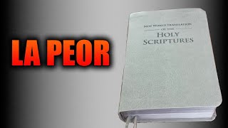 Traducción del nuevo mundo de las santas escrituras  La peor traducción de LA BIBLIA [upl. by Grimonia]