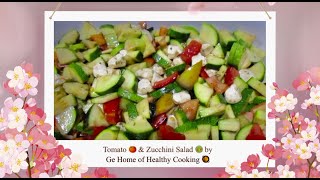 Tomato 🍅 amp Zucchini Salad 🥗  Inspired by Judy Ann’s Kitchen [upl. by Stillmann]