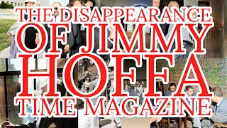 The Disappearance Of Jimmy Riddle Hoffa August 1975  Time Magazine theirishman jimmyhoffa mafia [upl. by Eceryt673]