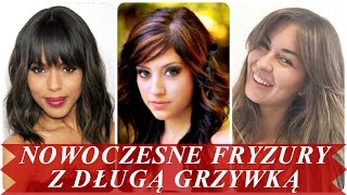 Nowoczesne fryzury z długą grzywką [upl. by Seften]