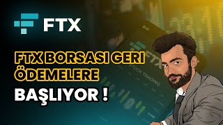 FTX Borsası Son Dakika  FTX Borsası Geri Ödemelere Başlıyor [upl. by Allayne53]